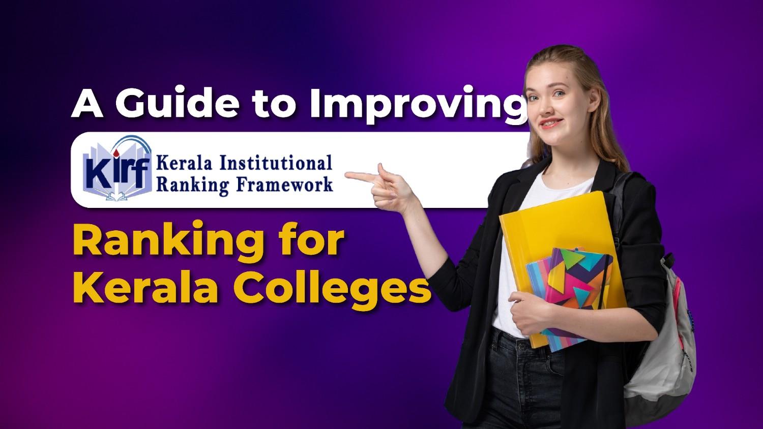 A Roadmap to Success in KIRF Rankings for Kerala Colleges