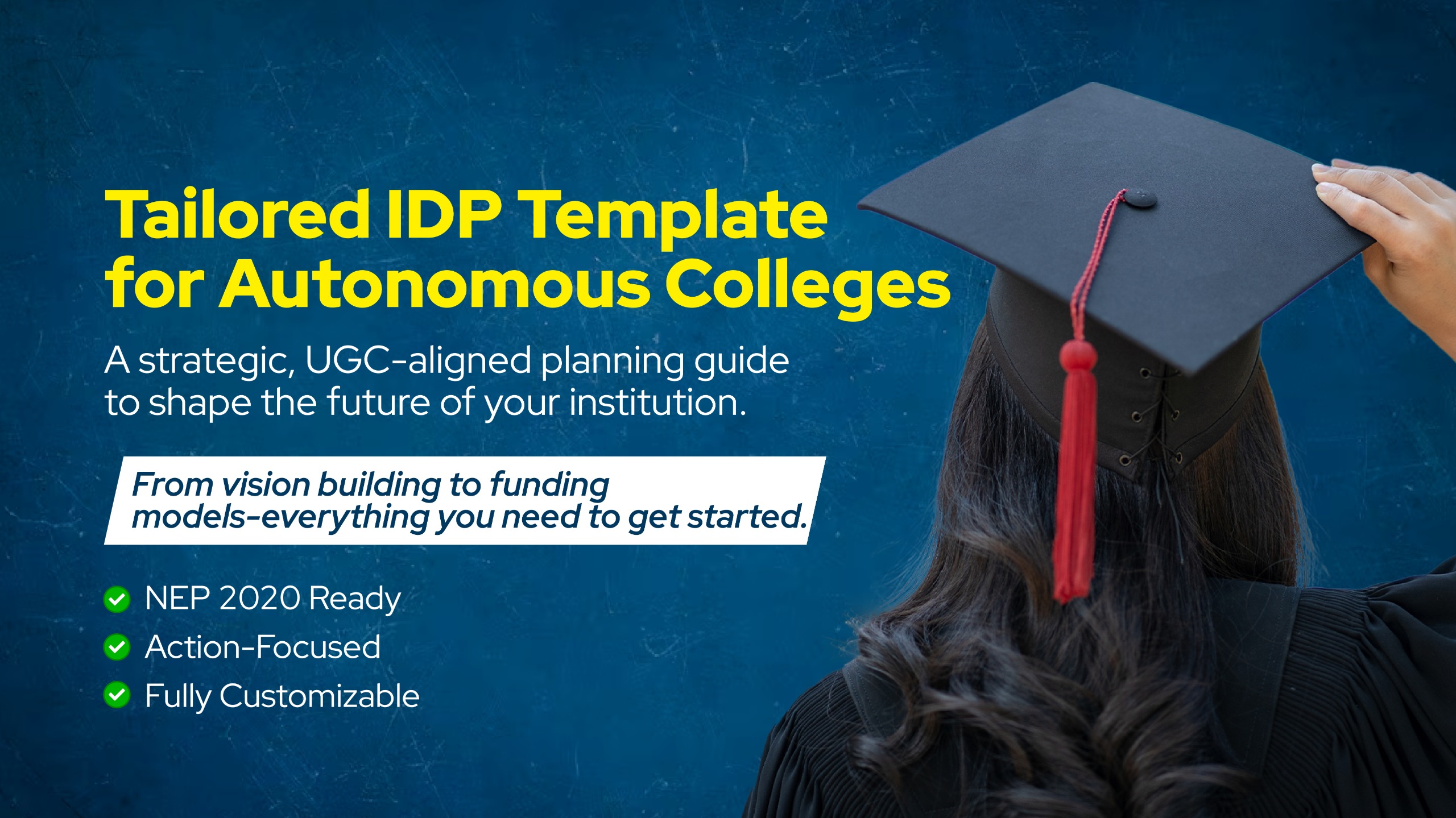UGC-Aligned Institutional Development Plan (IDP) Template for Autonomous Colleges